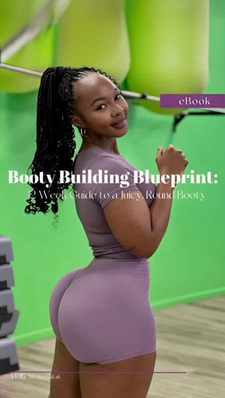 Booty Building Blueprint: 12 Week Guide to a Juicy, Round Booty