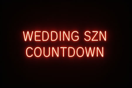 WEDDING SZN COUNTDOWN