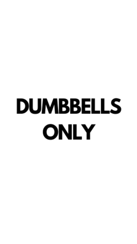 Dumbbell-Only