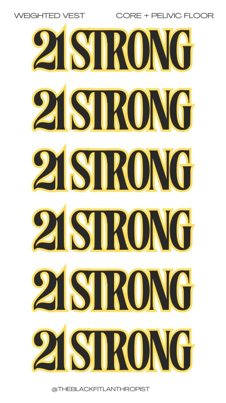 21 Strong: Weighted Vest + Core Focus