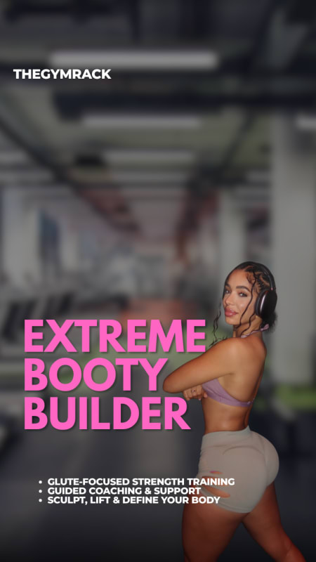 Extreme Booty Builder 