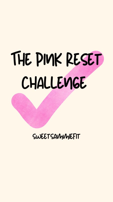Pink Reset challenge 
