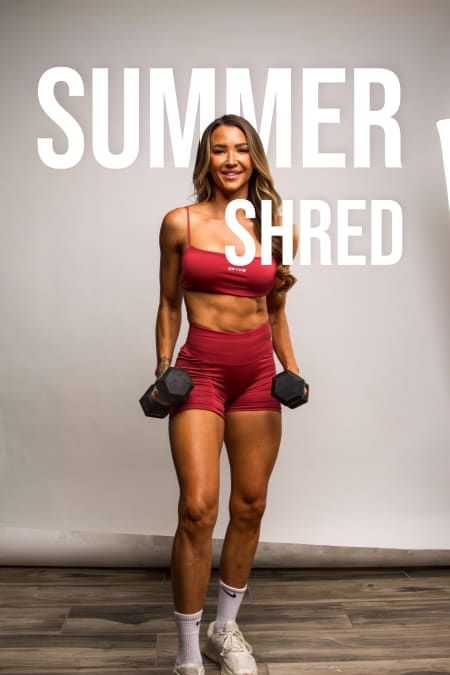 SUMMER SHRED - 6 Week Challenge 