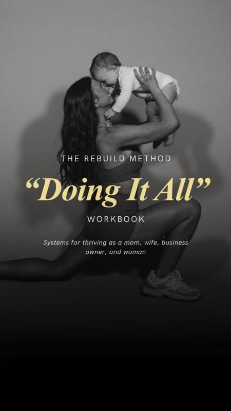 The Rebuild Method: "Doing It All" Workbook