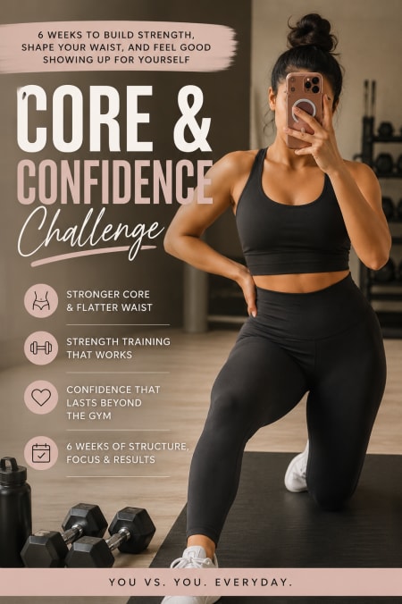 Core & Confidence Challenge 