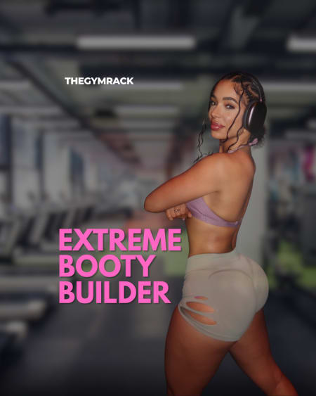 Extreme Booty Builder 