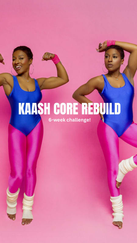 Kaash Core Rebuild - 6-Week Program