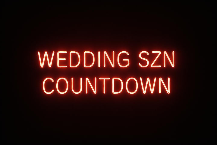 WEDDING SZN COUNTDOWN