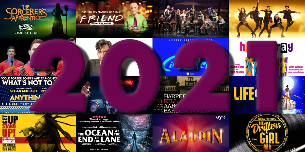 Shows to look forward to in 2021 | Official London Theatre