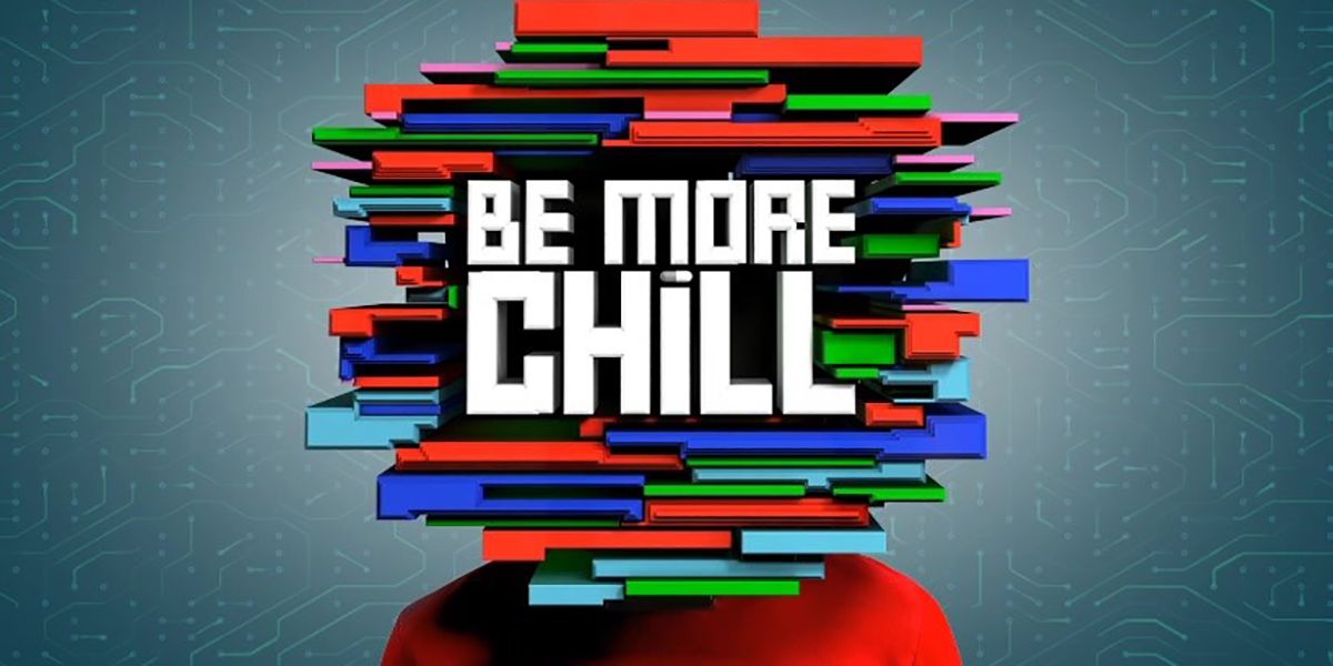 Be More Chill Poster