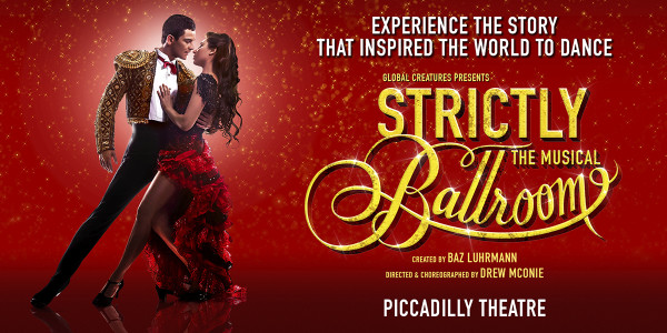 Strictly Ballroom at the Piccadilly Theatre