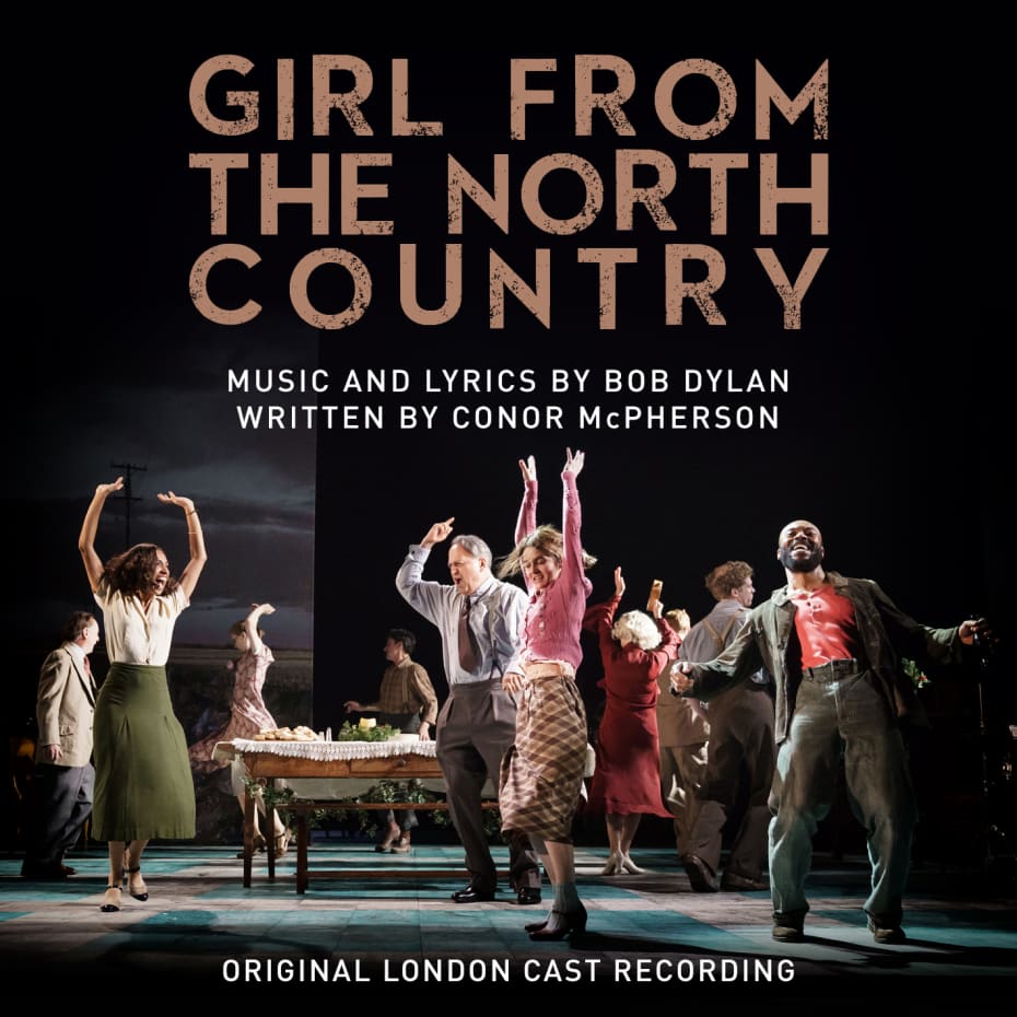 Girl From The North Country Original London Cast Recording