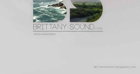 Mixing & Mastering - Brittany Sound Studio