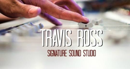 Remote Mixing & Mastering - Travis Ross