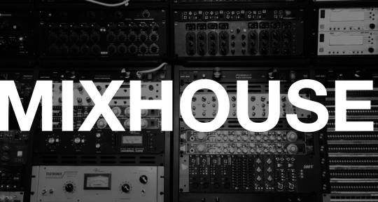 Remote Mixing & Mastering - MIXHOUSE