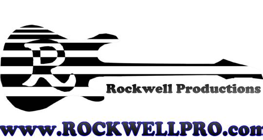 Producer, Engineer & Guitarist - Rockwell Productions