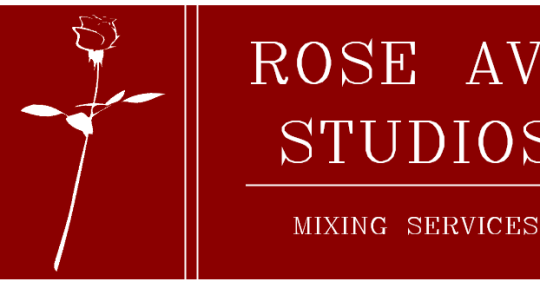 Remote Mixing and Editing - Rose Ave Studios