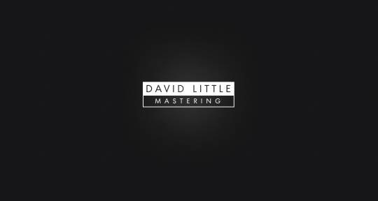 Mastering Engineer - David Little