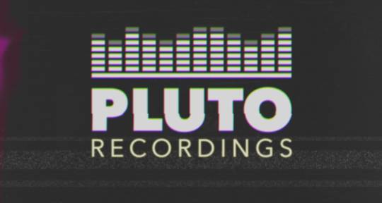 Recording, Mixing, Producing - Pluto Recordings