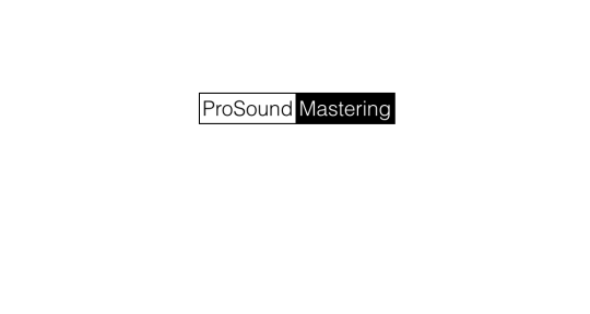 Audio Mastering, Mixing  - ProSound Mastering