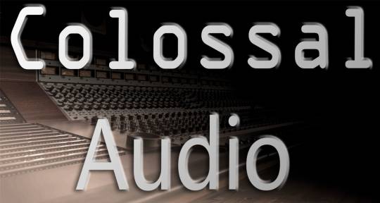 Mixing Engineer - Colossal Audio