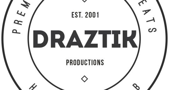 Mixing, Mastering, Producer - DraZtik Productions