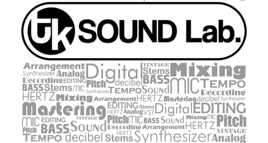 Mixing & Mastering - TK Sound Lab.