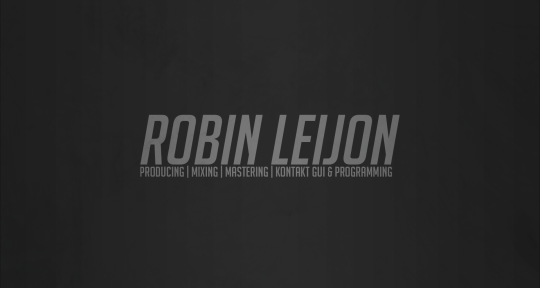 Mix & Mastering Engineer - Robin Leijon