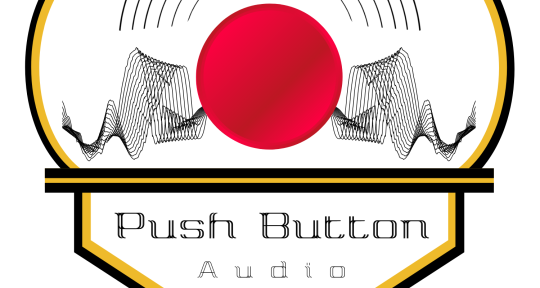 Producer, Engineer - Push Button Audio