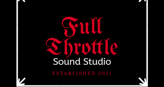 Recording, mixing & mastering, - Full Throttle Sound Studio