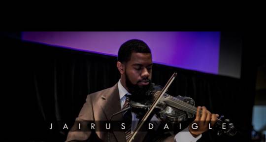 Session Violinist/Producer - Jairus Daigle