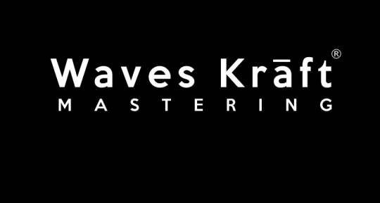 Mastering Engineer - Waves Krāft Mastering