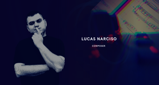 Composer | Music producer - Lucas Narciso