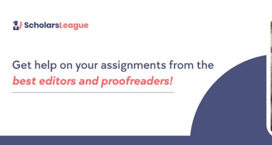 Editing and Proofreading  - ScholarsLeague