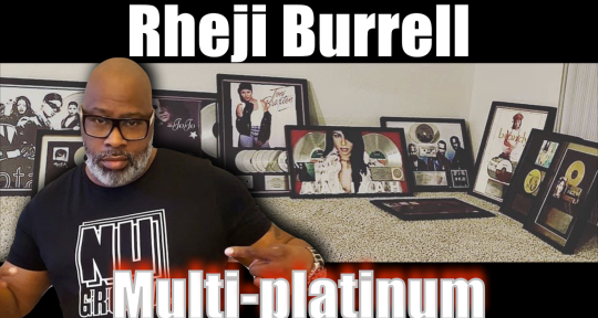 I am a Multiplatinum creative - Rheji Burrell