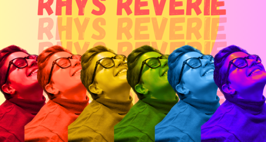 Singer, Songwriter, Arranger - Rhys Reverie