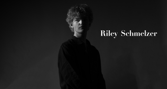 Producer/Songwriter/Tracker - Riley Schmelzer