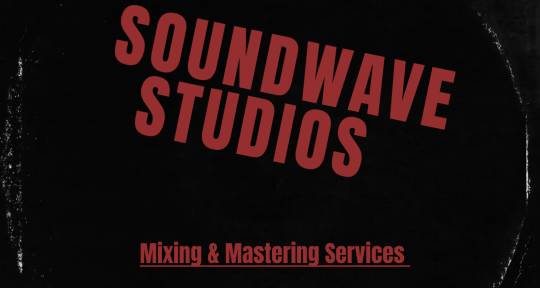 Mixing and Mastering Engineer  - SoundWave Studios