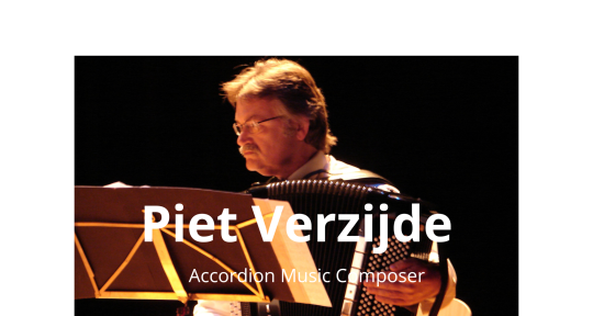 Accordion Composer & Arranger - Piet Verzijde