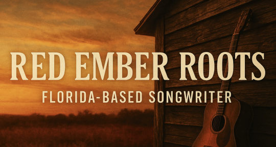 Song Writer  - Red Ember Roots
