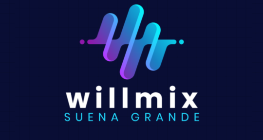 Arreglista, Mezcla y Master - willMIX