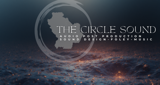 Audio post-production - The Circle Sound Studio