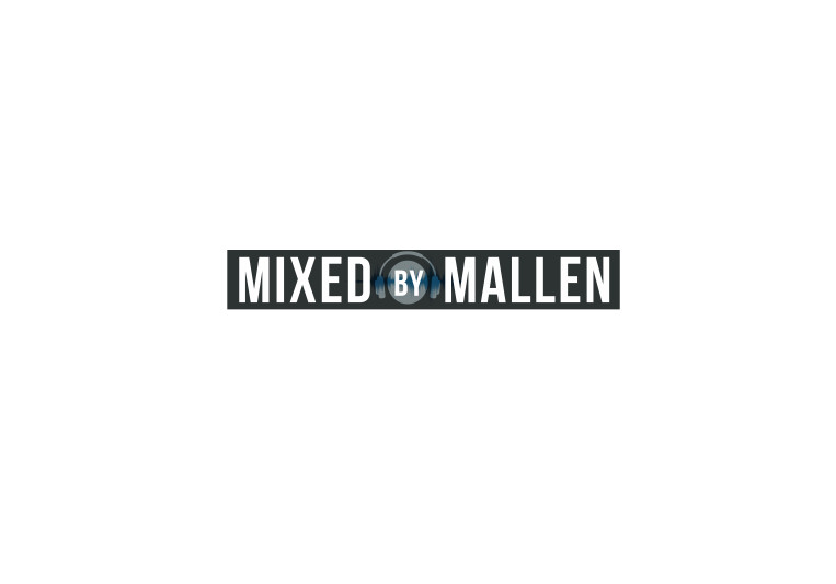 Mixed by Mallen on SoundBetter