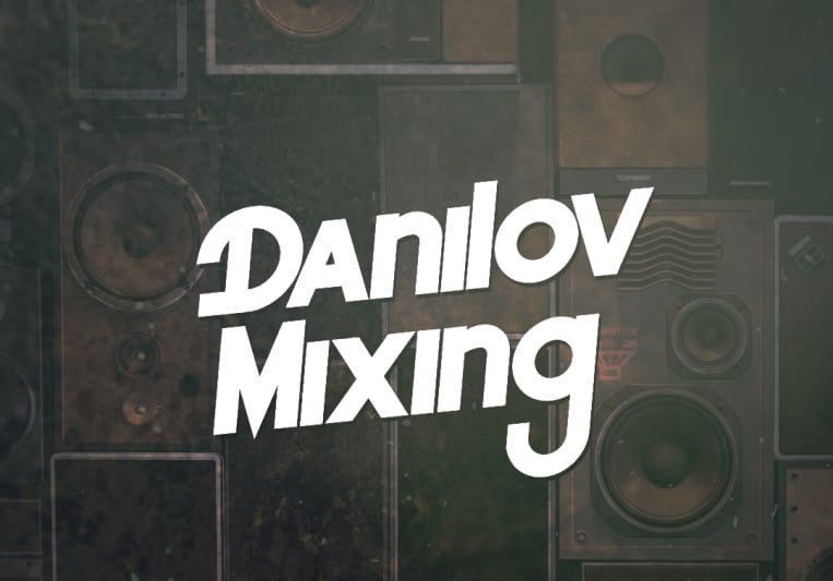 Danilov Mixing on SoundBetter