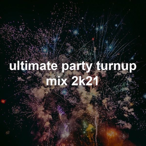ultimate party turnup mix 2k21 by Stojan Diskotekovic thumbnail