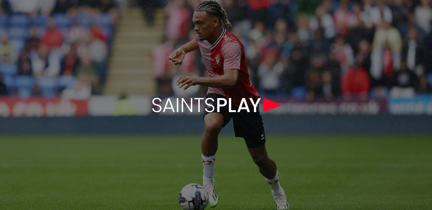 Sign up to our Saints Play streaming service, Article