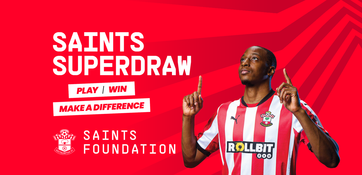 Saints Foundation/Fundraising and Events/Saints Superdraw (New 2024)/Saints_Superdraw_Edited_2_dxnjes