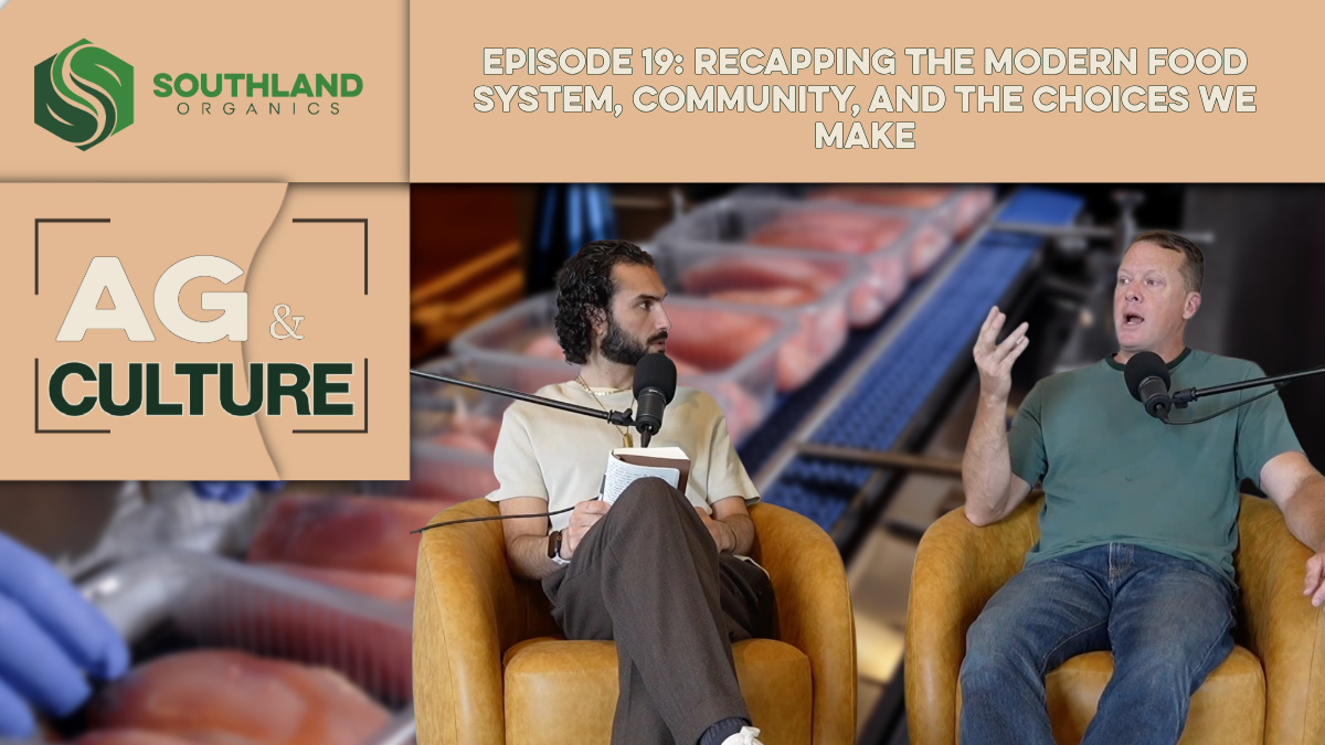 Episode 1: Episode 19: Recapping The Modern Food System, Community, and the Choices We Make