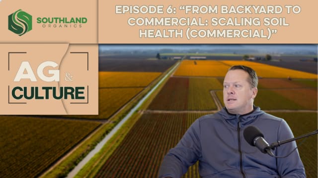 From Backyard to Commercial: Scaling Soil Health