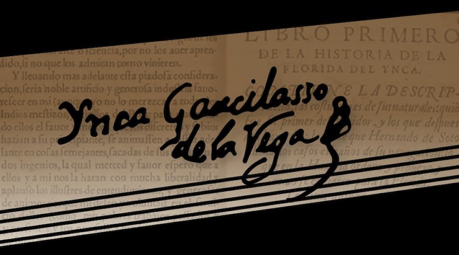 400 Years and Alive: Inca Garcilaso de la Vega in Contemporary Perspective